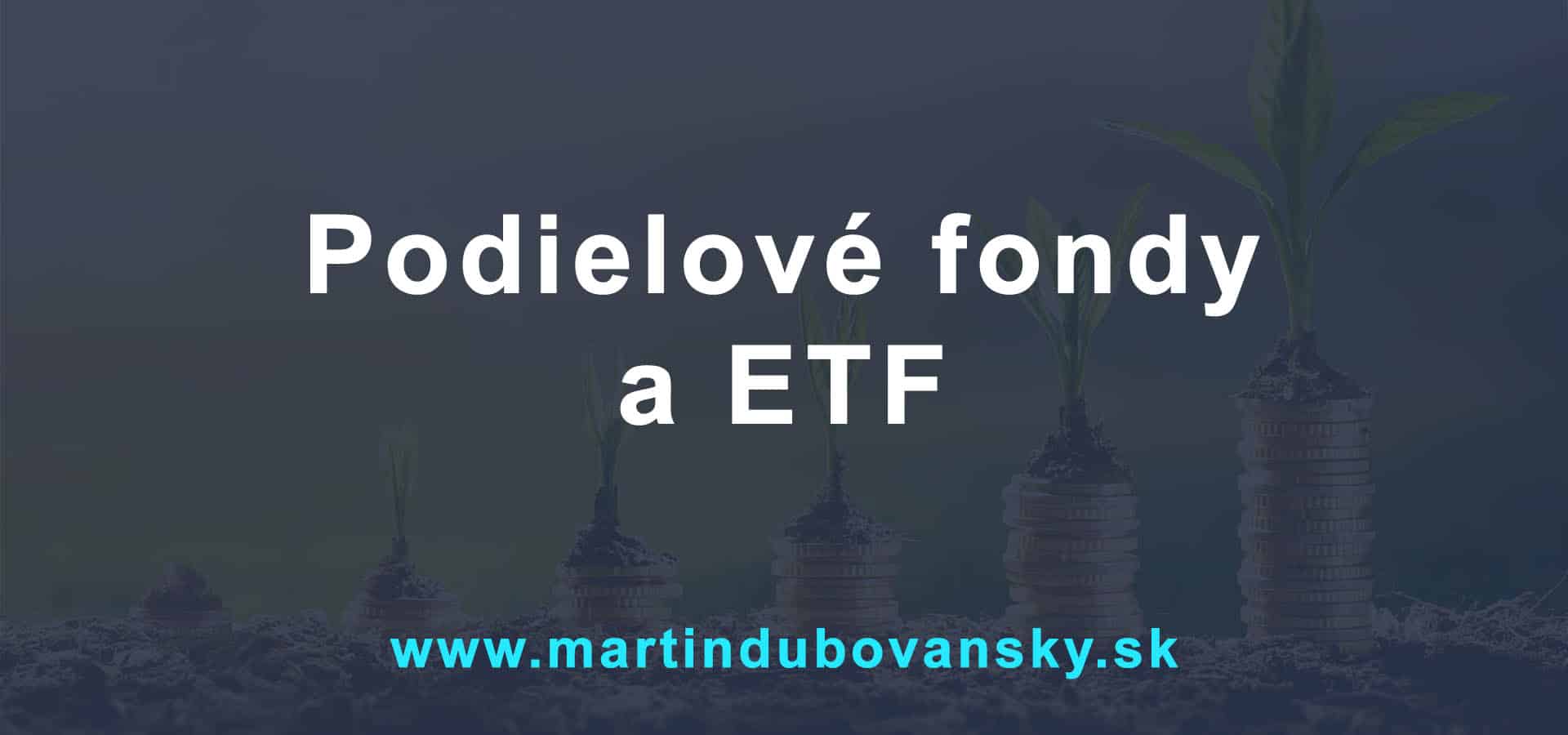 Podielové fondy a ETF