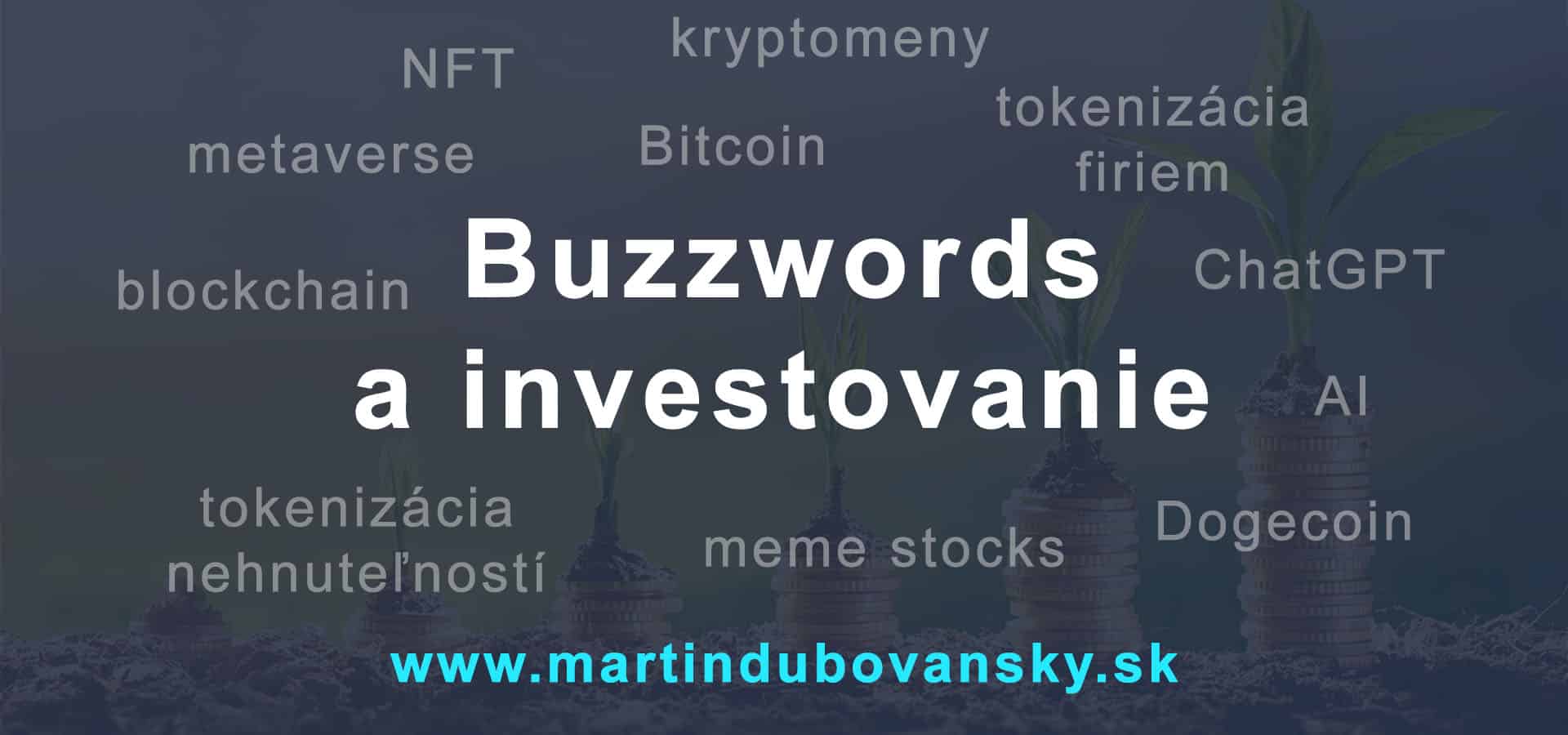 Buzzwords investovanie